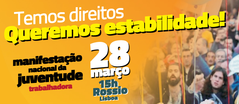 Manifestação nacional da juventude trabalhadora: 28 março